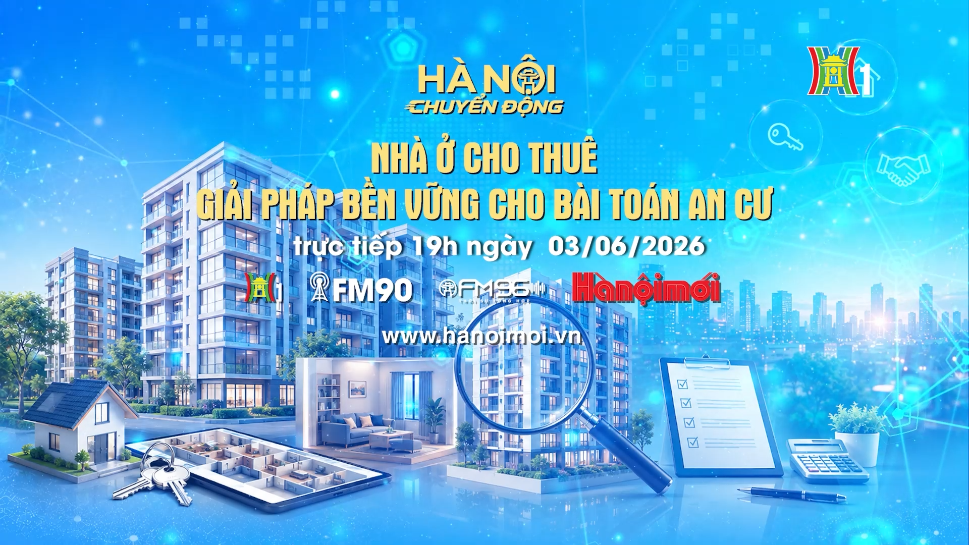 Đón xem chương trình Hà Nội chuyển động ngày 3/6: 'Nhà ở cho thuê - Giải pháp bền vững cho bài toán an cư'